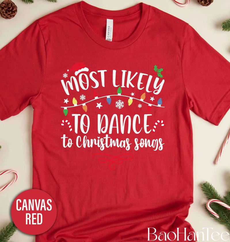 Most Likely To Christmas Shirts BaoHanTee