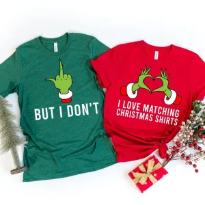 I Love Matching Christmas Shirt, But I Don't T-shirt, Christmas Couple Matching T-shirt