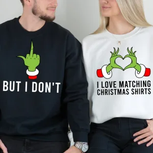 I Love Matching Christmas Shirt, But I Don't T-shirt, Christmas Couple Matching T-shirt