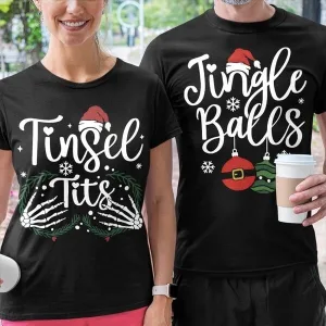 Jingle Balls - Tinsel Tits Shirt BaoHanTee - Funny Christmas Shirts For Couples