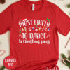 Most Likely To Dance to Christmas Songs Shirt BaoHanTee