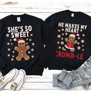 She's So Sweet, He Makes My Heart, Funny Couples Christmas Shirts