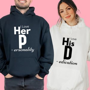 Couples Hoodies, Matching Couples Hoodies, I Love Her Personality, His Dedication Hoodie