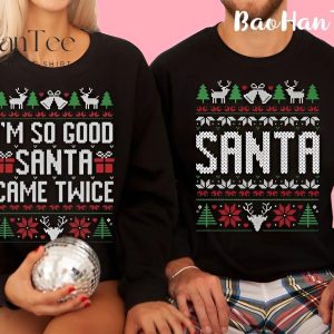 Couple wearing 'I'm So Good Santa Came Twice' and 'Santa' Christmas sweaters