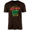 Everybody Go Hotel Motel Holiday Inn Funny T-Shirt in Dark Brown