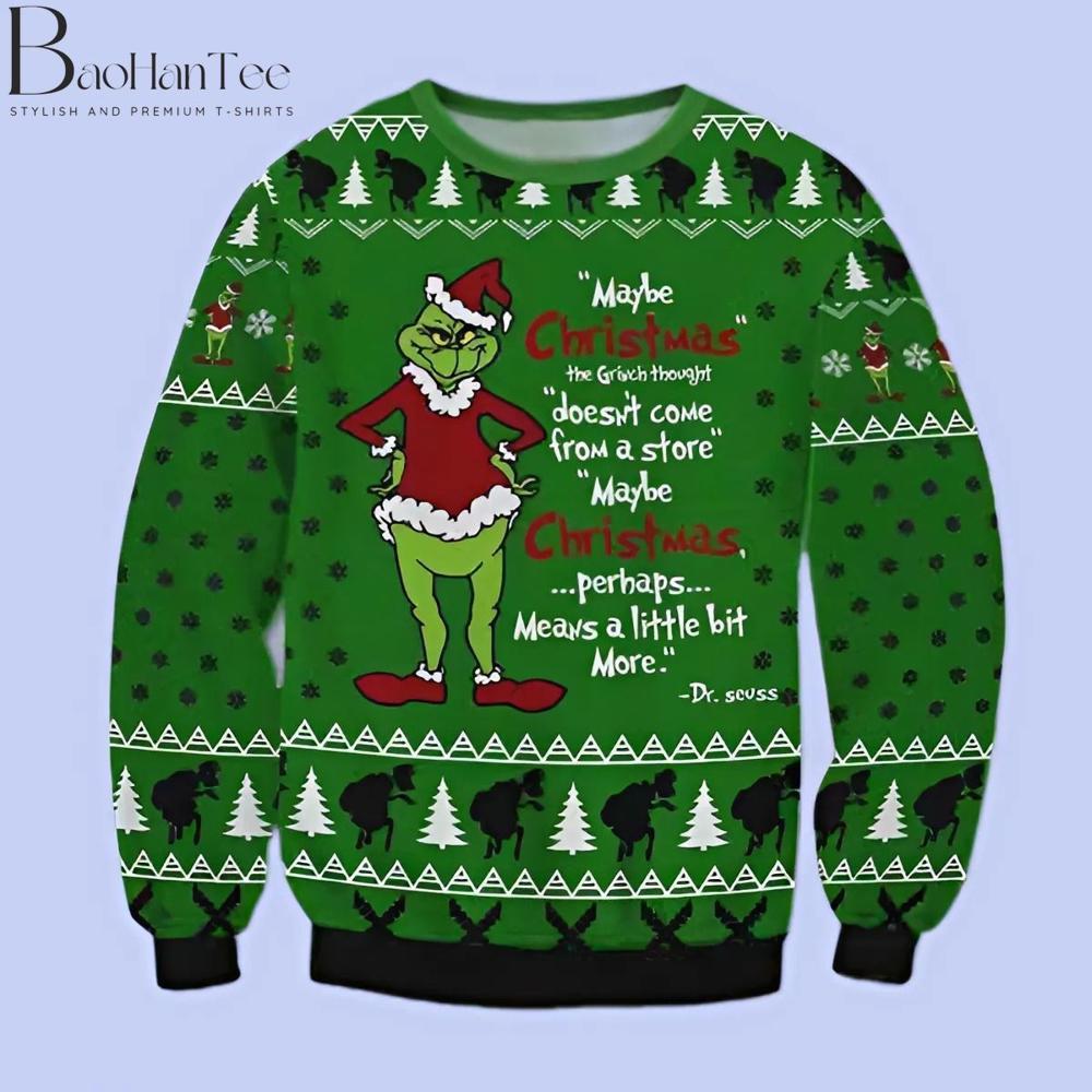 Inspired by Dr. Seuss’s timeless message, this sweater features the quote “Maybe Christmas… perhaps… means a little bit more.” The Grinch stands front and center in a Santa suit, with a meaningful look that captures his transformation.