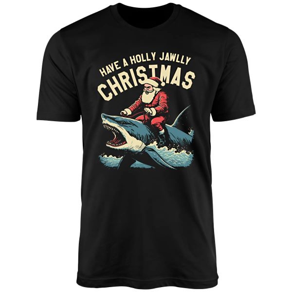 Have a Holly Jawlly Christmas - Unisex T-Shirt