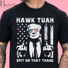 Hawk Tuah Spit On That Thang 2024 - BaoHanTee -Trump 2024 Shirt - Hawk Tuah Shirt - Trump Supporters Shirt