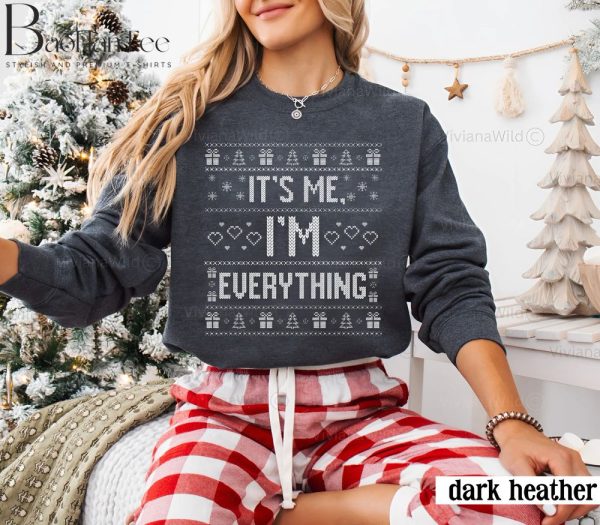 I Have Everything I Want Couples Christmas Sweaters , It's Me Everything Ugly Sweaters