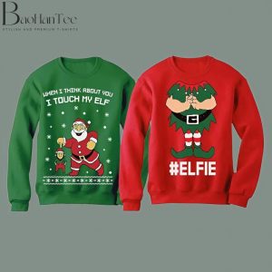 I Touch My Elf Elfie Ugly Christmas Sweater - Funny Couples Tacky Christmas Sweater