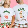 Thick Like Cocoa Hung Like A Stocking Christmas Shirts Set for Couples