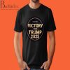 Victory For Trump 2025 Shirt, Trump Election Victory Shirt, January 20th Trump Victory Shirt, Pro Trump 2025 Shirt