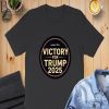 Victory For Trump 2025 Shirt, Trump Election Victory Shirt, January 20th Trump Victory Shirt, Pro Trump 2025 Shirt